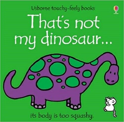 That's Not My Dinosaur Book by Rainbow Designs
